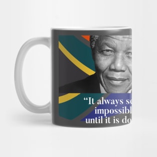 Nelson Mandela - Nothing's impossible Mug